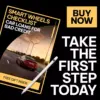 Smart Wheels Checklist: Car Loans for Bad Credit | Easy Step-by-Step Guide to Car Loans Options With Bad Credit | Instant Digital Download