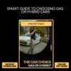 The Car Choice: Gas or Hybrid – Smart Car Buying Guide, Hybrid vs Gas Comparison eBook, Fuel Efficiency & Cost Savings Checklist, Eco-Friendly Vehicle Decision Digital Download