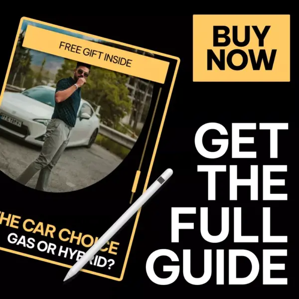 The Car Choice: Gas or Hybrid – Smart Car Buying Guide, Hybrid vs Gas Comparison eBook, Fuel Efficiency & Cost Savings Checklist, Eco-Friendly Vehicle Decision Digital Download