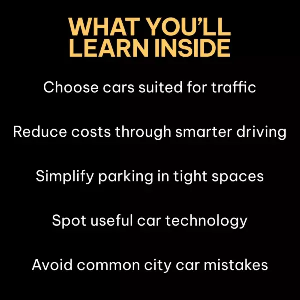 Finding the Perfect Car for Urban Life – Practical eBook Guide to the Best Cars for City Traffic, Smart Urban Driving & Easy Parking Solutions