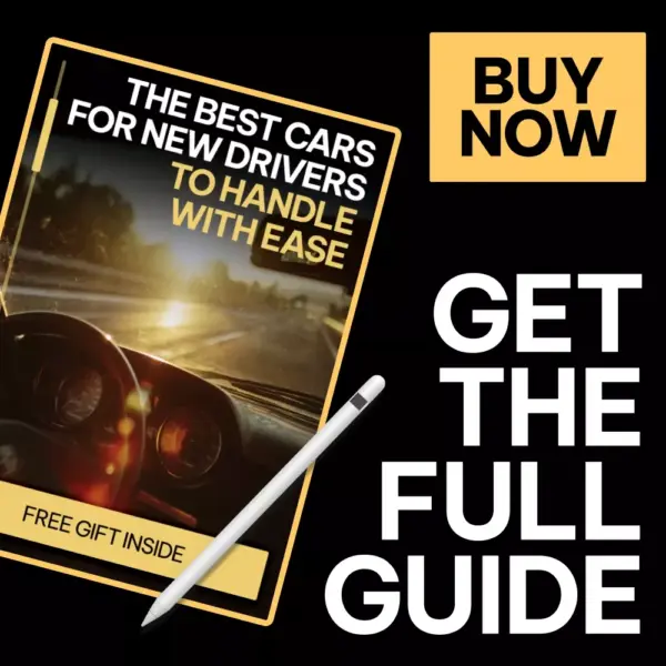 The Best Cars for New Drivers to Handle with Ease | Beginner-Friendly eBook Guide to Easy Cars for New Drivers to Handle