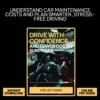 Drive With Confidence and Fewer Costly Surprises | Smart Car Care Guide on how to plan for car maintenance costs | Digital Download