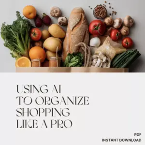 113515-72bc2f.webp Using AI to Organize Your Shopping Like a Pro – Digital Guide for Smarter Lists | How to Use AI to Write a Shopping List for Organizing Products | Instant Download eBook for Modern Shoppers