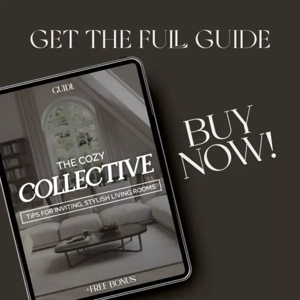 The Cozy Collective: Tips for Inviting, Stylish Living Rooms | Digital Guide for How to Style Living Rooms for Cozy Gatherings, Home Decor eBook, Modern Interior Styling PDF