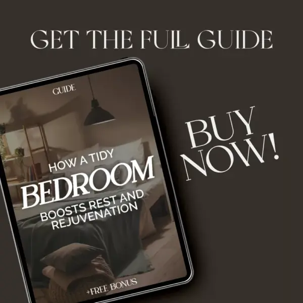 How a Tidy Bedroom Boosts Rest and Rejuvenation | Digital Guide for Better Sleep, Calm Spaces & Decluttering Habits | How Tidy Bedroom Improves Rest