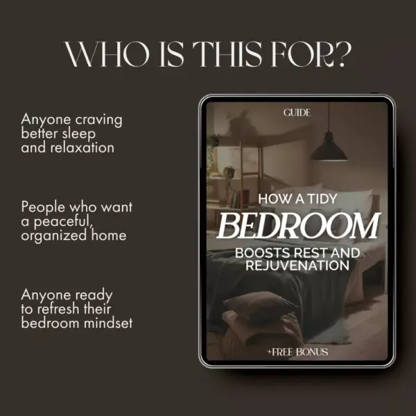 How a Tidy Bedroom Boosts Rest and Rejuvenation | Digital Guide for Better Sleep, Calm Spaces & Decluttering Habits | How Tidy Bedroom Improves Rest
