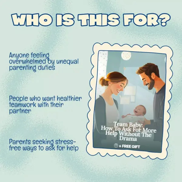 Team Baby: How to Ask for More Help Without the Drama | Parenting Communication Ebook on How to Ask Partner for More Help