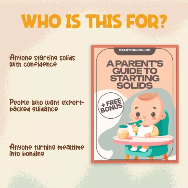 A Parent’s Guide to Starting Solids | When Should Baby Start Eating Solids | Digital eBook for New Parents | Step-by-Step Guide to Introducing First Foods Safely & Confidently