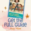 Set Screen Time Limits for Children | Digital Parenting Guide, eBook & Checklist for Healthy Tech Habits